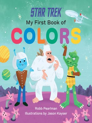 cover image of Star Trek: My First Book of Colors